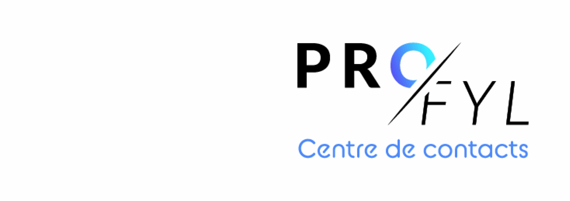 Pro-Fyl Centre de Contacts